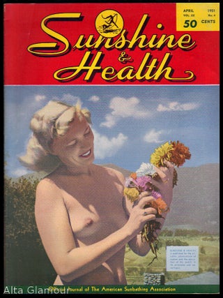 SUNSHINE & HEALTH; Official Journal Of The American Sunbathing Association, Inc