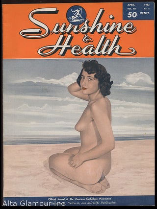SUNSHINE & HEALTH; Official Journal Of The American Sunbathing Association, Inc