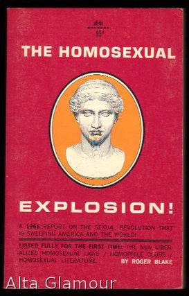 Item #81598 THE HOMOSEXUAL EXPLOSION! Roger Blake