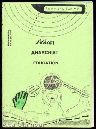 FUNMARE INK #2; Asian Anarchist Education. Donna.
