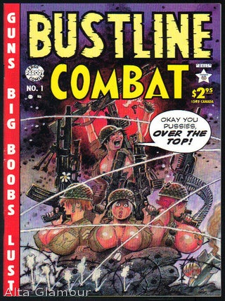 Item #82239 BUSTLINE COMBAT; Guns, Big Boobs, Lust. Dementia, Tom Sutton