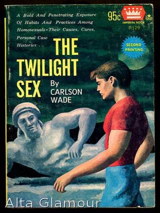 Item #82372 THE TWILIGHT SEX. Carlson Wade