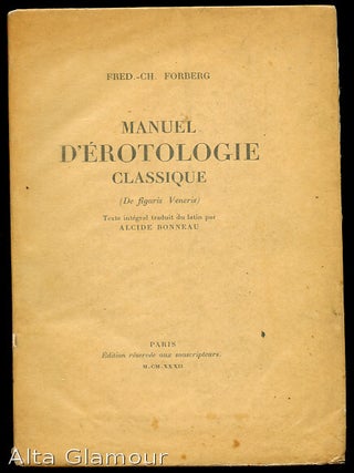 Item #82973 MANUEL D'EROTOLOGIE CLASSIQUE. (De figuris Veneris); Texte integral traduit du latin...