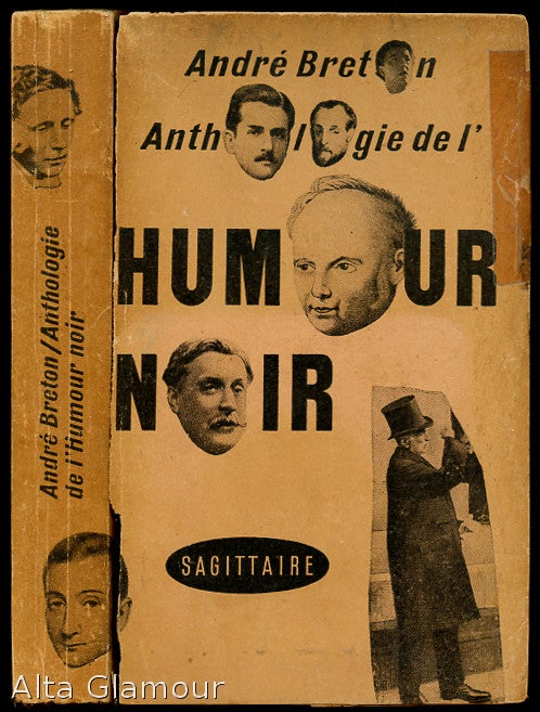 Item #83458 ANTHOLOGIE DE L'HUMOUR NOIR. Andre Breton.