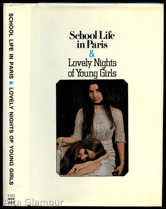 Item #83628 SCHOOL LIFE IN PARIS and LOVELY NIGHTS OF YOUNG GIRLS.