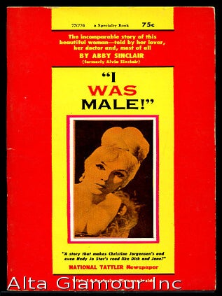 "I WAS MALE!&quot. Abby Sinclair, Formerly Alvin Sinclair.