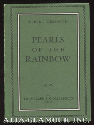 Item #8405 PEARLS OF THE RAINBOW. Robert Desmond