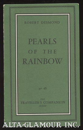 Item #8405 PEARLS OF THE RAINBOW. Robert Desmond