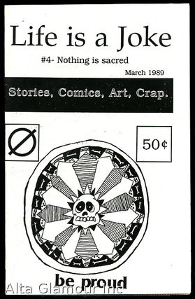 Item #84310 LIFE IS A JOKE; Stories, Comics, Art, & Crap. Joe Franke