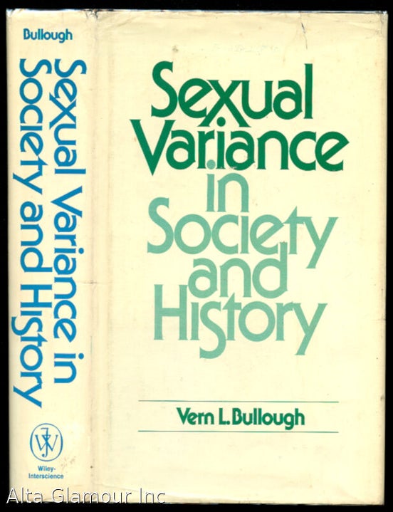Item #84533 SEXUAL VARIANCE IN SOCIETY AND HISTORY. Vern L. Bullough.
