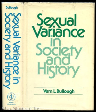 Item #84533 SEXUAL VARIANCE IN SOCIETY AND HISTORY. Vern L. Bullough