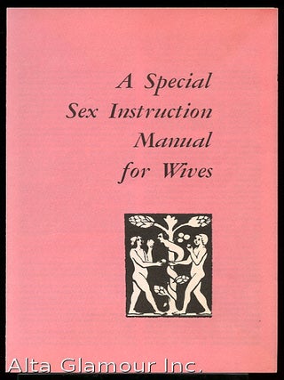 Item #84656 A SPECIAL SEX INSTRUCTION MANUAL FOR WIVES. Frank S. Caprio, M. D