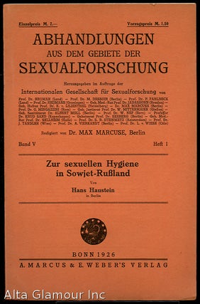 Item #85486 ABHANDLUNGEN AUS DEM GEBIETE DER SEXUALFORSCHUNG; Zur Sexuellen Hygiene In...