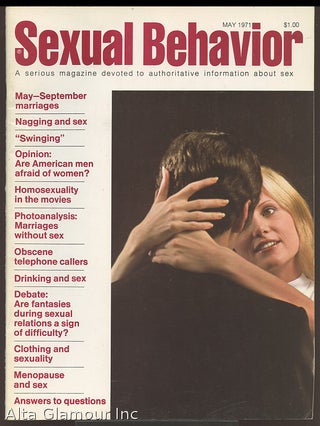 Item #85974 SEXUAL BEHAVIOR; A Serious Magazine Devoted To Authoritative Information About Sex