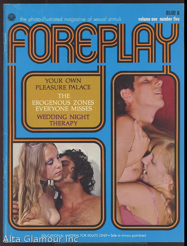 Item #86238 FOREPLAY; The Photo-Illustrated Magazine of Sexual Stimuli