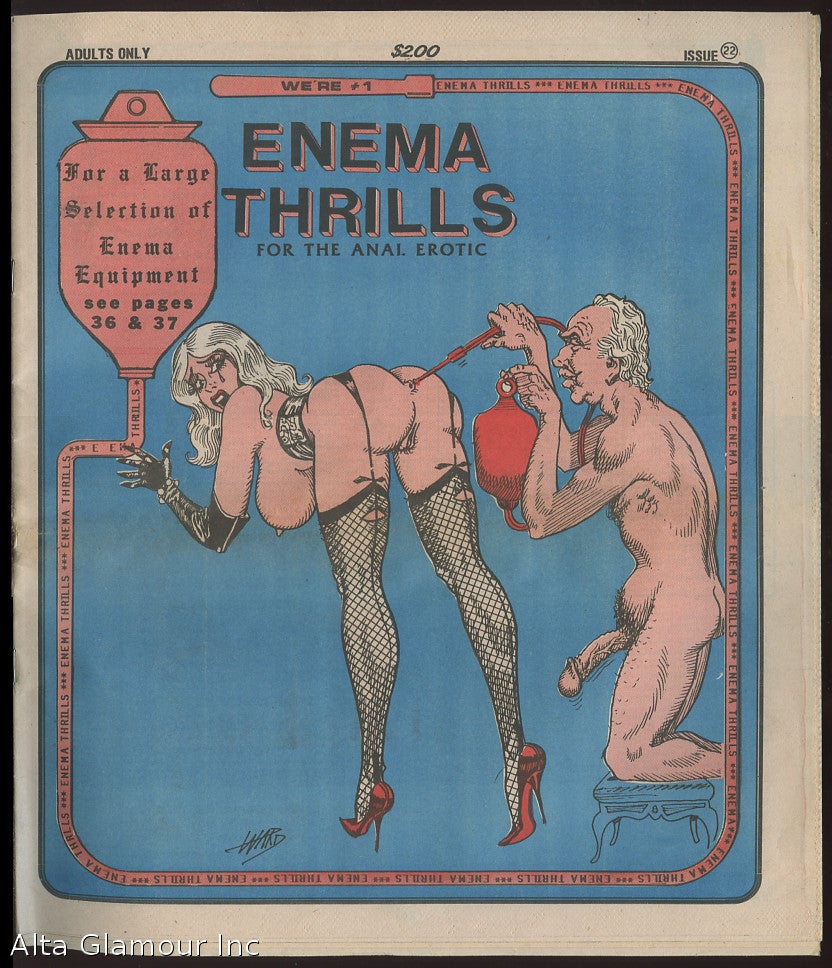 ENEMA THRILLS; For The Anal Erotic. Issue 22 | Joe Forster, publisher