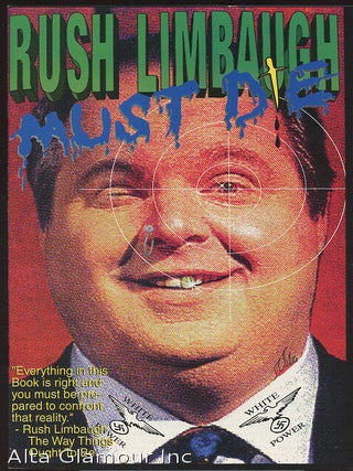 Item #88287 RUSH LIMBAUGH MUST DIE. Hart D. Fisher, Nelson Danielson, written by, art