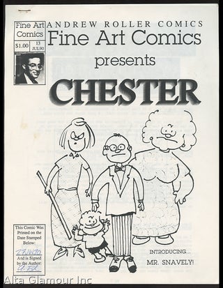 Item #88513 FINE ART COMICS PRESENTS "CHESTER"; "Introducing Mr. Snavely" Andrew Roller