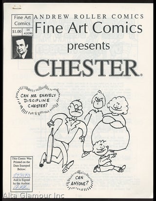 Item #88542 FINE ART COMICS PRESENTS "CHESTER"; "Can Mr. Snavely Disipline Chester" Andrew Roller