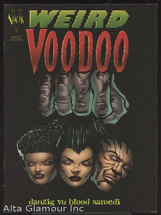 Item #88915 VEROTIK WORLD #3; Weird Voodoo. Glenn Danzig, Jimmy Vu, written by, art by