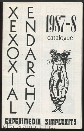 Item #89759 XEXOXIAL ENDARCHY 1987-1988 CATALOGUE; Experimedia Simplexity