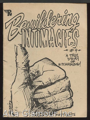 Item #90325 BEWILDERING INTIMACIES; A True Story of Hitchhiking! Roger May