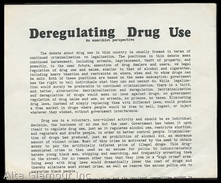 Item #91206 DEREGULATING DRUG USE; An Anarchist Perspectvie