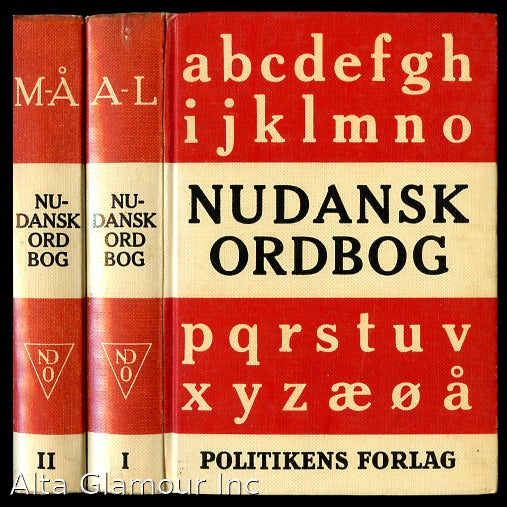 Item #91382 NUDANSK ORDBOG [two volumes]; udgivet med støtte af Undervisningsministeriet og Tuborgfondet
