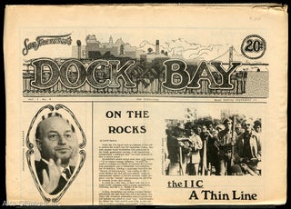 Item #91866 DOCK OF THE BAY; A Journal of News, The Arts, and Informed Dissipation