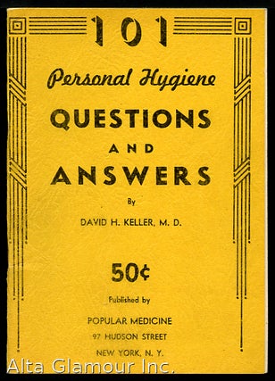 Item #9194 101 PERSONAL HYGIENE QUESTIONS AND ANSWERS. David H. Keller, M. D