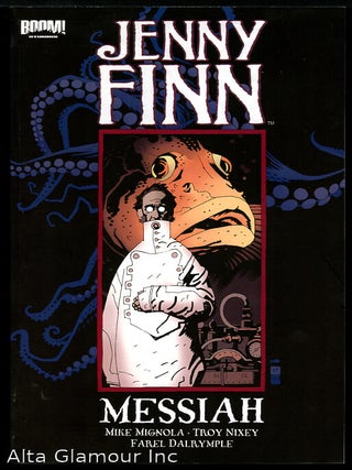 Item #92307 JENNY FINN: Messiah. Mike Mignola, Troy Nixey, Dave Cooper, writers, artist