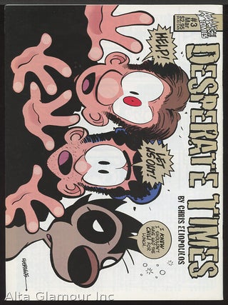 Item #92440 DESPERATE TIMES. Chris Eliopoulos