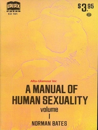 Item #9281 A MANUAL OF HUMAN SEXUALITY. Volume 1. Norman Bates