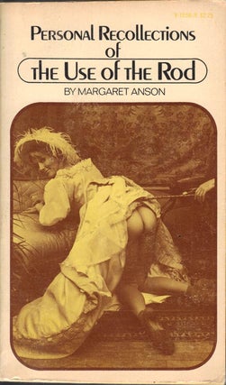 Item #9415 PERSONAL RECOLLECTIONS OF THE USE OF THE ROD. Margaret Anson, James Glass Bertram