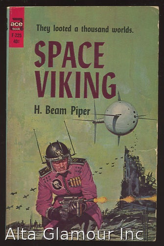 Item #95037 SPACE VIKING: "They Looted A Thousand Worlds" H. Beam Piper.