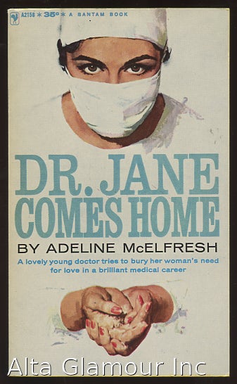 Item #95045 Dr. Jane Comes Home. Adeline McElfresh.