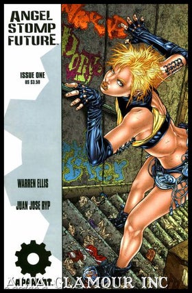 Item #95127 ANGEL STOMP FUTURE. Warren Ellis, Juan Jose Ryp