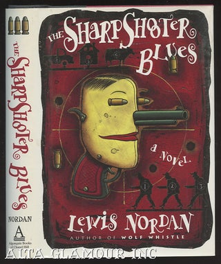 Item #97802 THE SHARPSHOOTER BLUES. Lewis Nordan