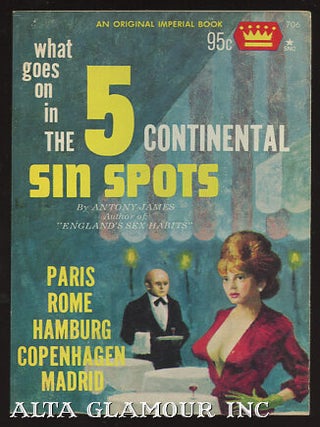 Item #97892 THE 5 CONTINENTAL SIN SPOTS. Anthony James