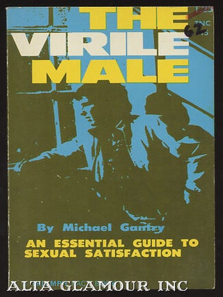Item #98036 THE VIRILE MALE. Michael Gantry