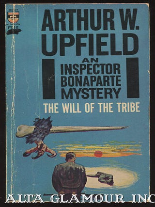 Item #98221 THE WILL OF THE TRIBE. Arthur Upfield