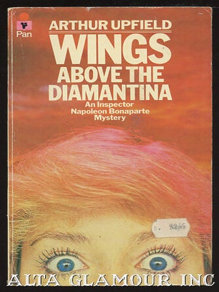 Item #98224 WINGS ABOVE THE DIAMANTINA. Arthur Upfield