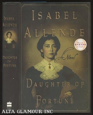 Item #98381 DAUGHTER OF FORTUNE. Isabel Allende