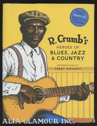 Item #98813 R.CRUMB'S HEROES OF BLUES, JAZZ & COUNTRY. R. Crumb