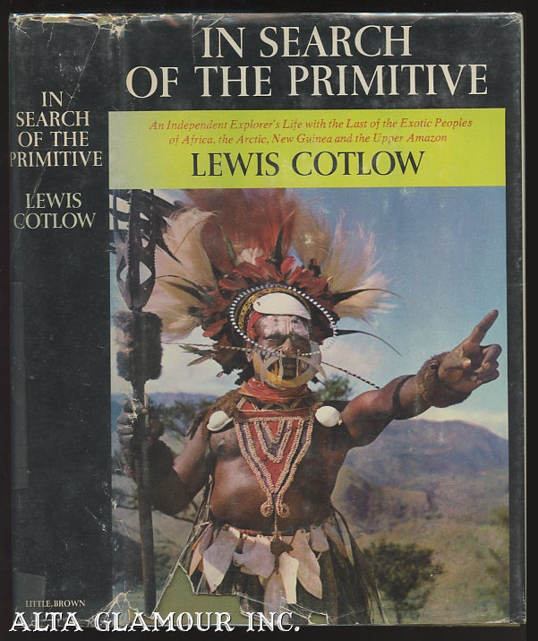 Item #98896 IN SEARCH OF THE PRIMATIVE. Lewis Cotlow.