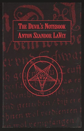 Item #99743 THE DEVIL'S NOTEBOOK. Anton Szandor LaVey