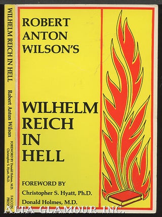 Item #99760 WILHELM REICH IN HELL. Robert Anton Wilson