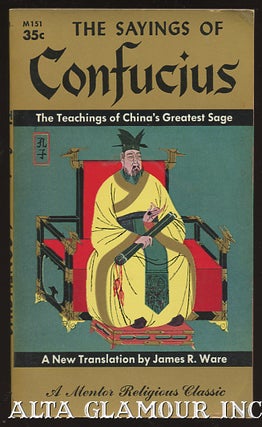 Item #99809 THE SAYINGS OF CONFUCIUS: The Teaching Of China's Greatest Sage