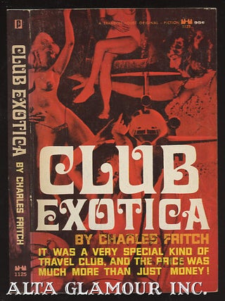Item #99829 CLUB EXOTICA. pseud. Derral Pilgrim, Hugh Zachary