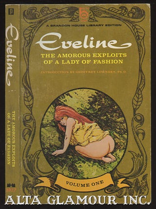 Item #99833 EVELINE; The Amorous Exploits Of A Lady Of Fashion